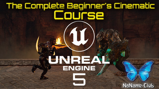 Unreal Engine 5 The Complete Beginner's Cinematic Course (2023) [EN]