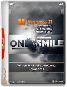 Windows 11 Pro/Ent LTSC by OneSmiLe 24H2 build 26100.4652